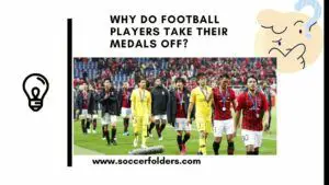 why do football players take their medals off - Featured Image