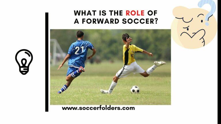 what-is-the-role-of-a-forward-in-soccer-fully-answered