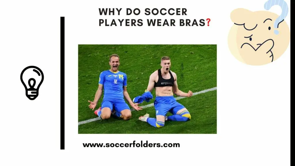 Why Do Soccer Players Wear Bras 1 1024x576 