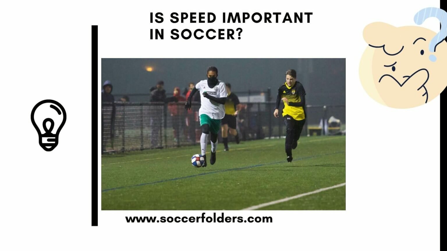 Speed Important Is Speed Important In Soccer? Everything You Should Know!