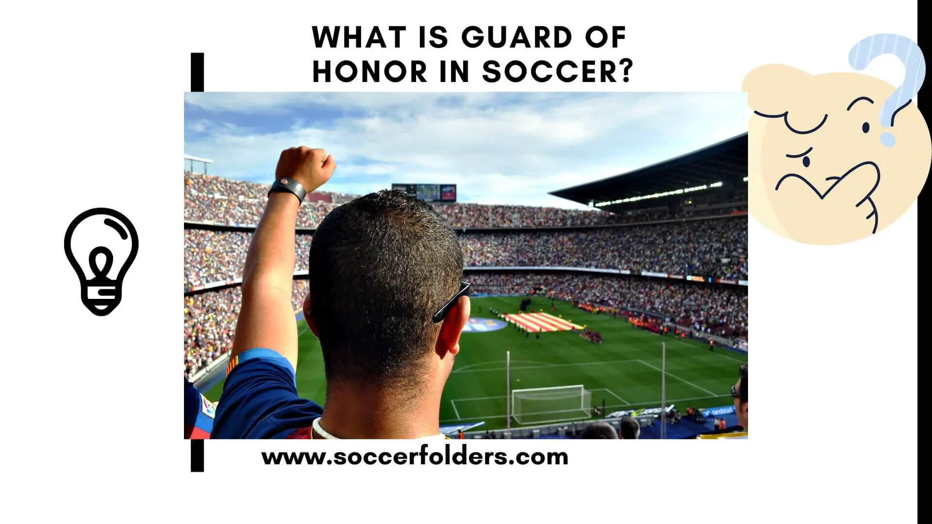what is the guard of honor in soccer - Featured Image