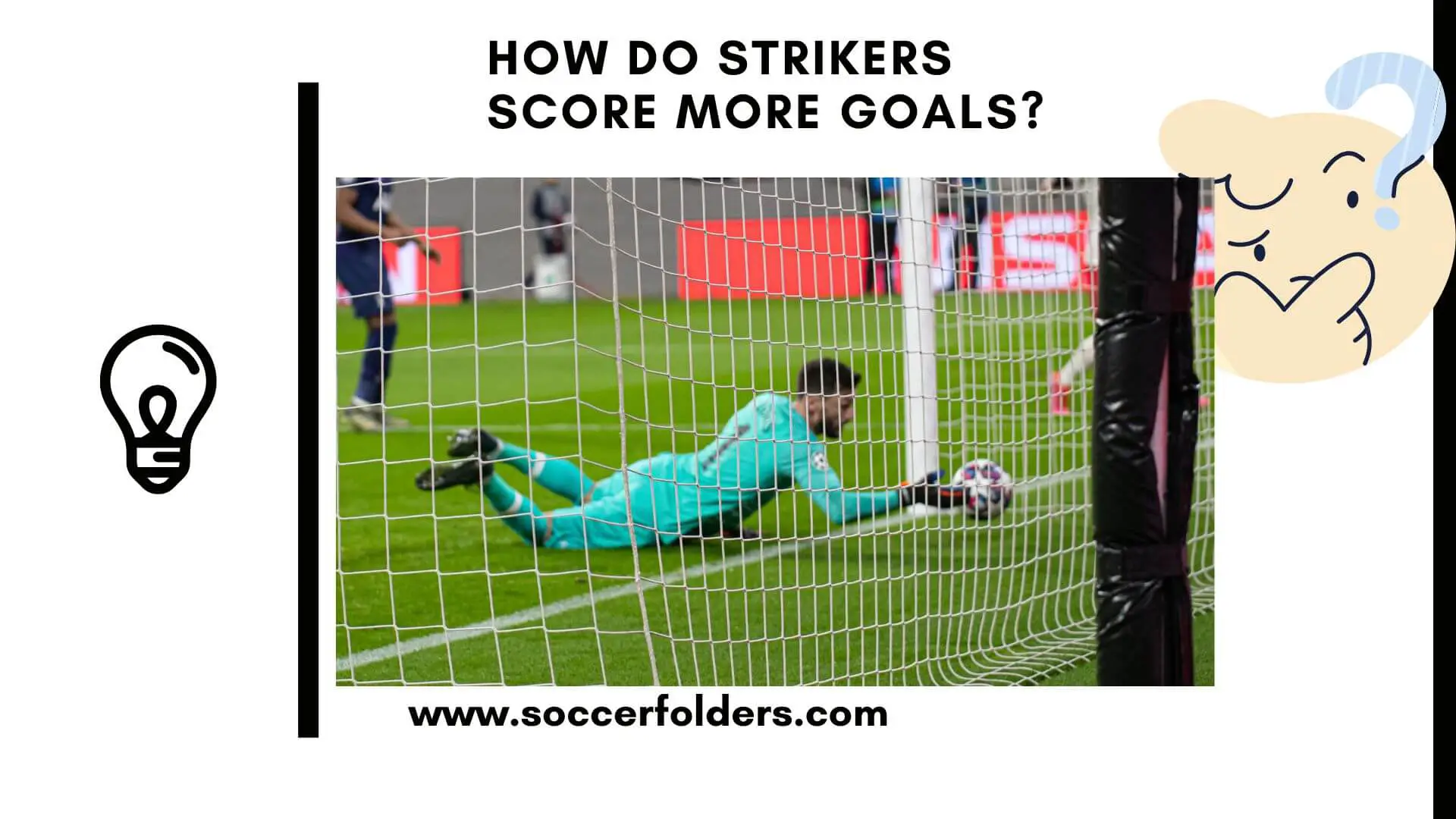 how do strikers score more goals soccer - Featured Image
