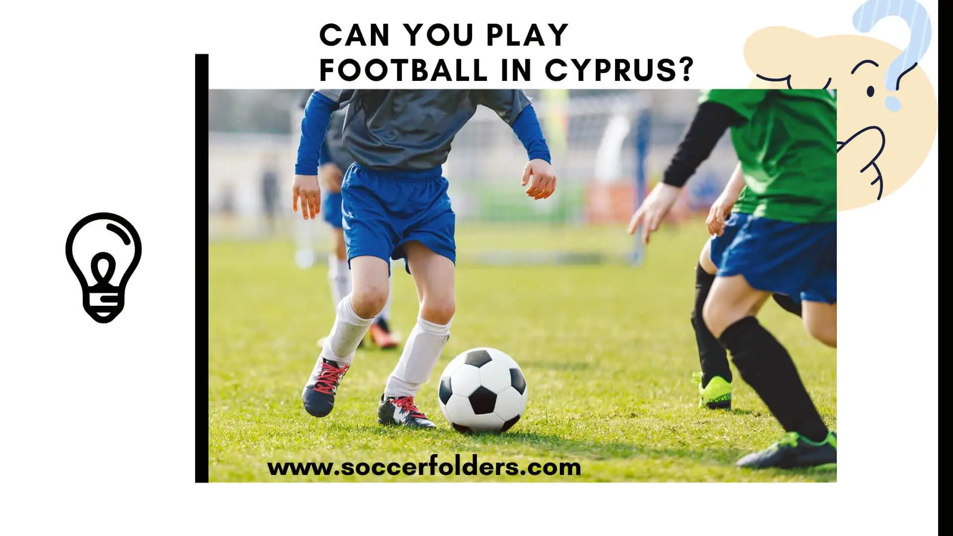 Can you play football in cyprus - Featured Image