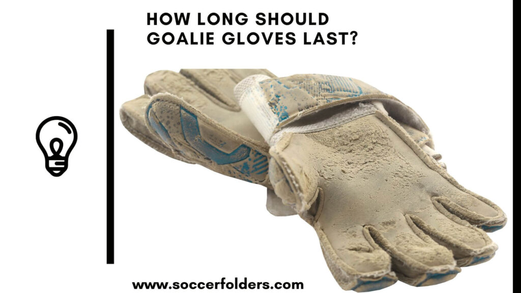 How Long Should Goalie Gloves Last? Everything To Know