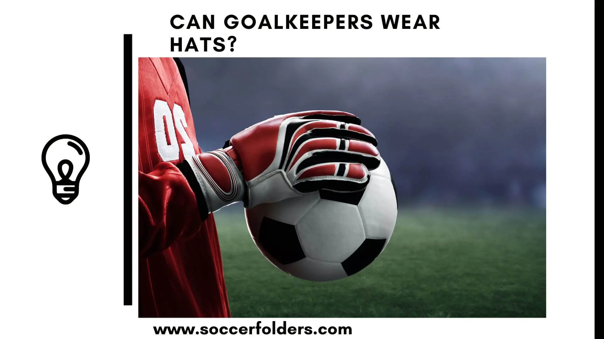 Can goalkeepers wear hats - Featured image
