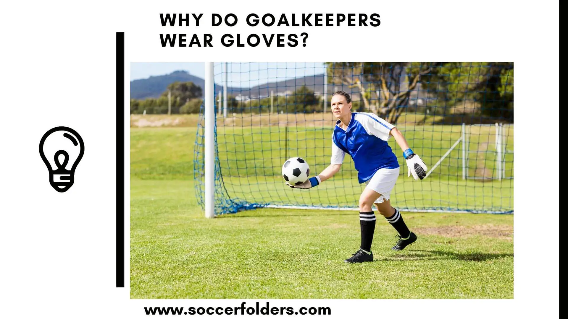 Why do goalkeepers wear gloves - Featured image