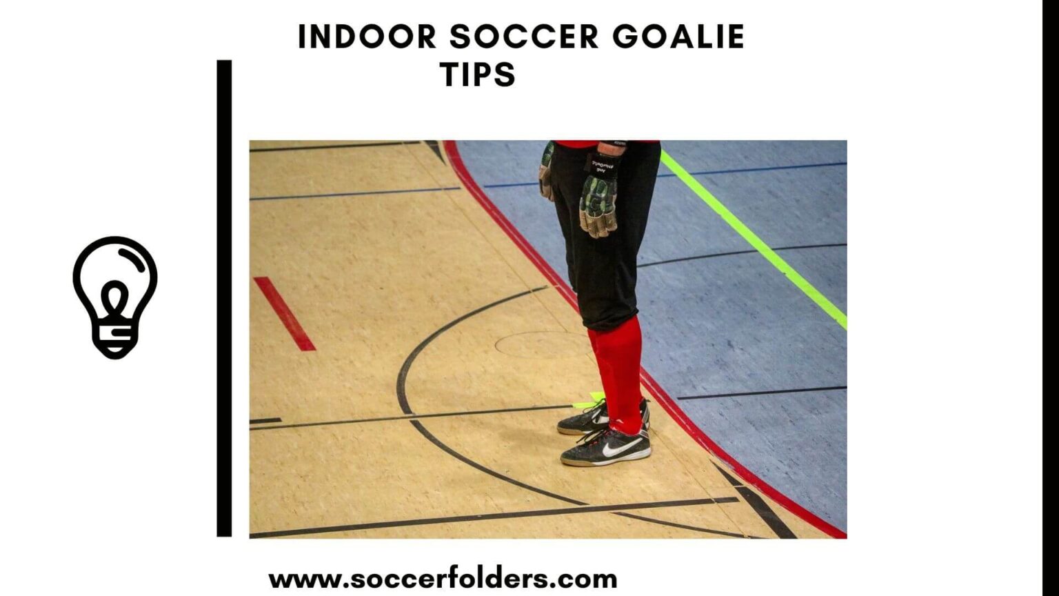 9 Indoor Soccer Goalie Tips To Improve Your Game(2024)